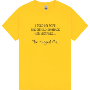 Mistakes… She Hugged Me