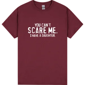 You Can’t Scare Me –  Daughter