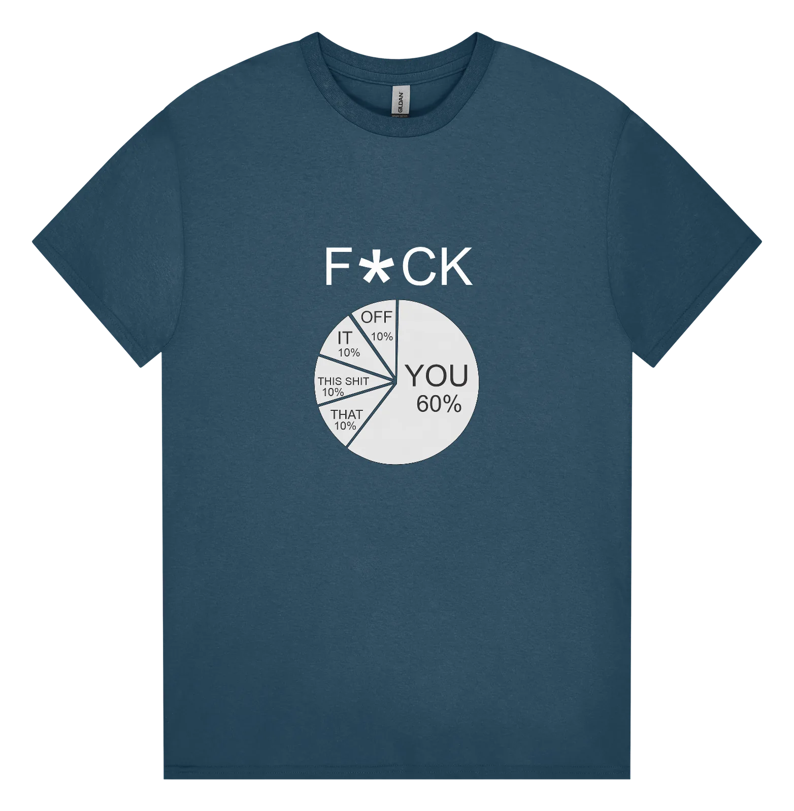 f-ck-you-60-of-this-shit-is-you-tee-indigo-blue