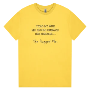 Mistakes… She Hugged Me